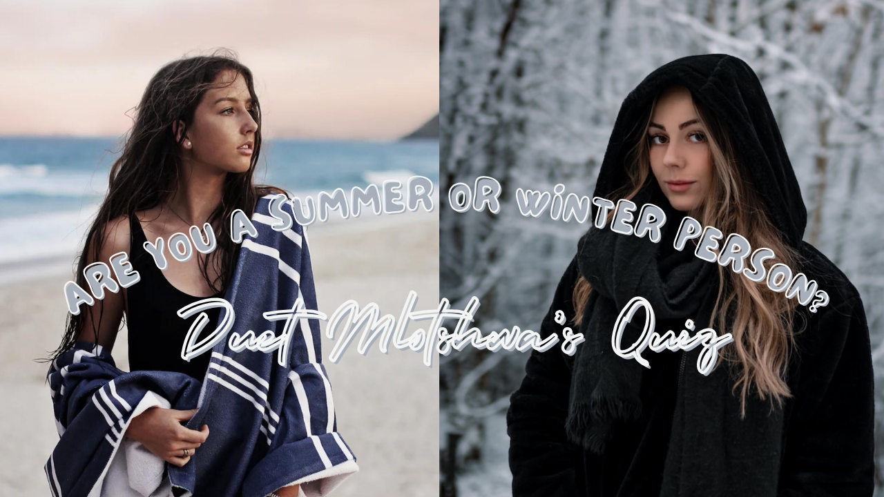 November Quiz – Are You A Summer or Winter Person?